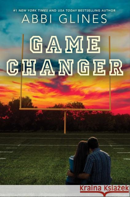 Game Changer Abbi Glines 9781534430945 Simon & Schuster Books for Young Readers