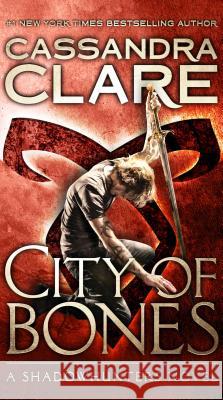 City of Bones, 1 Clare, Cassandra 9781534431782 Pocket Books