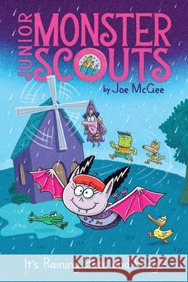 It's Raining Bats and Frogs! Joe McGee Ethan Long 9781534436831 Aladdin Paperbacks