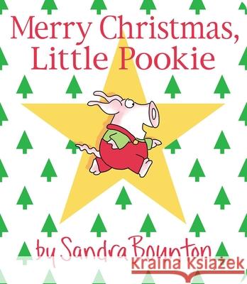 Merry Christmas, Little Pookie Sandra Boynton Sandra Boynton 9781534437241 Little Simon