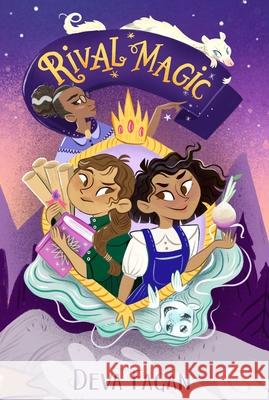 Rival Magic Deva Fagan 9781534439061 Atheneum Books for Young Readers