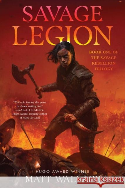 Savage Legion Wallace, Matt 9781534439214 Gallery / Saga Press