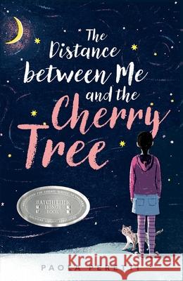 The Distance Between Me and the Cherry Tree Paola Peretti Denise Muir 9781534439627 Atheneum Books for Young Readers