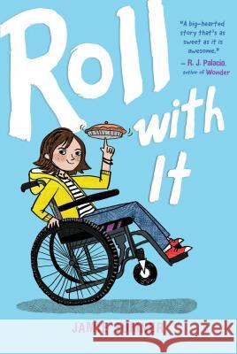 Roll with It Jamie Sumner 9781534442559 Atheneum Books for Young Readers