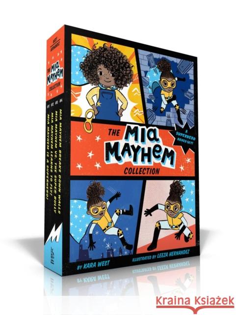 The Mia Mayhem Collection (Boxed Set): Mia Mayhem Is a Superhero!; Mia Mayhem Learns to Fly!; Mia Mayhem vs. The Super Bully; Mia Mayhem Breaks Down Walls Kara West 9781534446403 Simon & Schuster