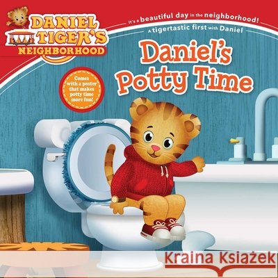 Daniel's Potty Time Alexandra Cassel Jason Fruchter 9781534451759