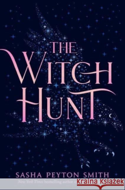 The Witch Hunt Sasha Peyton Smith 9781534454422