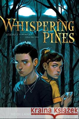 Whispering Pines Heidi Lang Kati Bartkowski 9781534460485