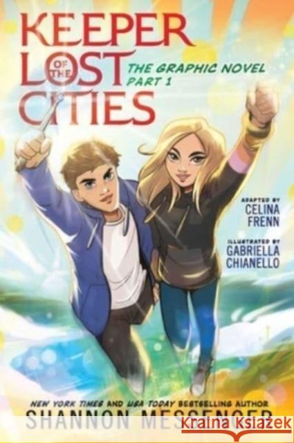 Keeper of the Lost Cities The Graphic Novel Part 1: Volume 1 Shannon Messenger Celina Frenn Gabriella Chianello 9781534463363 Aladdin Paperbacks