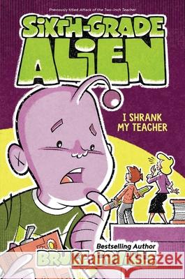 I Shrank My Teacher, 2 Coville, Bruce 9781534464803 Aladdin Paperbacks