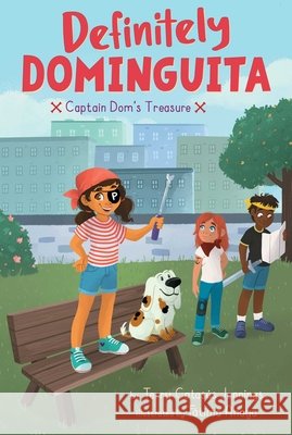 Captain Dom's Treasure Catasus Jennings, Terry 9781534465053 Aladdin Paperbacks