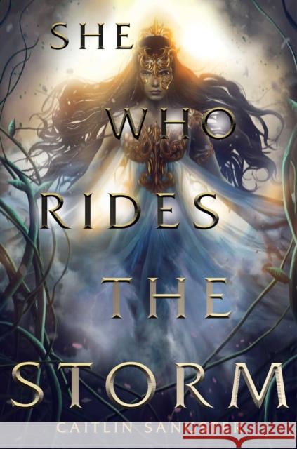 She Who Rides the Storm Caitlin Sangster 9781534466111