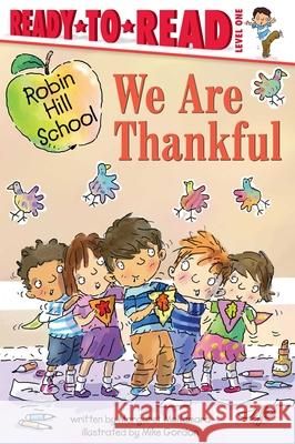 We Are Thankful: Ready-To-Read Level 1 McNamara, Margaret 9781534468252 Simon Spotlight