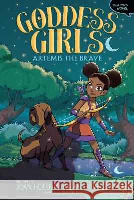 Artemis the Brave Graphic Novel Joan Holub Suzanne Williams David Campiti 9781534473959 Aladdin Paperbacks