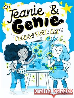 Follow Your Art Granted, Trish 9781534474710 Little Simon