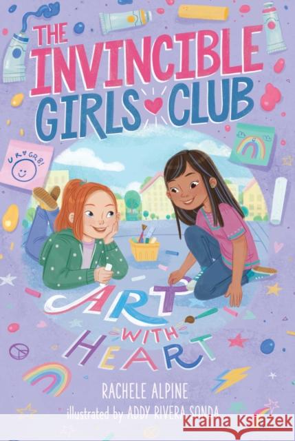 Art with Heart: Volume 2 Alpine, Rachele 9781534475328 Aladdin Paperbacks