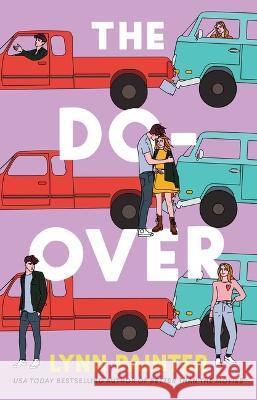 The Do-Over Lynn Painter 9781534478879 Simon & Schuster Books for Young Readers