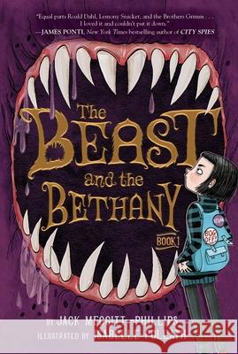 The Beast and the Bethany Meggitt-Phillips, Jack 9781534478909