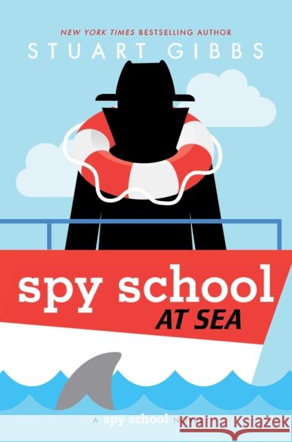 Spy School at Sea Stuart Gibbs 9781534479432 Simon & Schuster Books for Young Readers