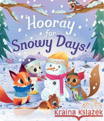 Hooray for Snowy Days! Susan Kantor Katya Longhi 9781534482951 Little Simon