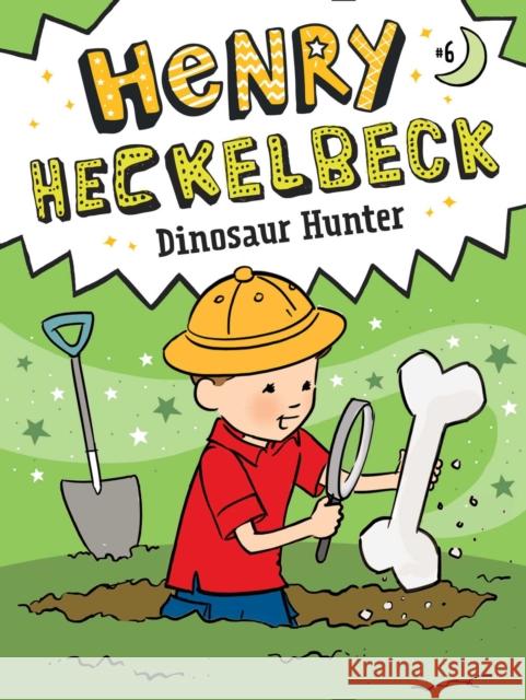 Henry Heckelbeck Dinosaur Hunter Coven, Wanda 9781534486331 Little Simon