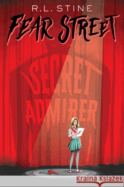 Secret Admirer R. L. Stine 9781534487666 Simon & Schuster