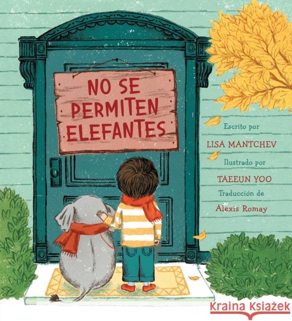 No se permiten elefantes (Strictly No Elephants) Lisa Mantchev 9781534488212 Simon & Schuster/Paula Wiseman Books