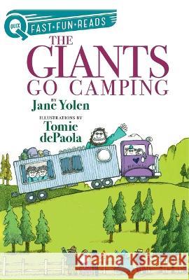 The Giants Go Camping: Giants 2 Jane Yolen Tomie dePaola 9781534488618 Aladdin Paperbacks