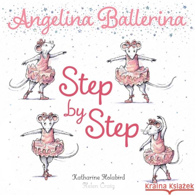 Step by Step Katharine Holabird Helen Craig 9781534492653