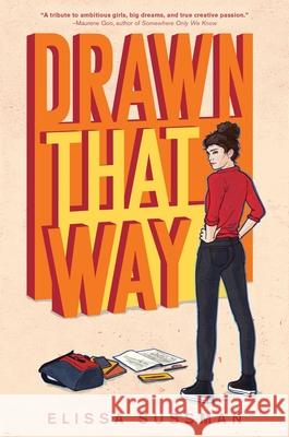 Drawn That Way Elissa Sussman 9781534492974 Simon & Schuster Books for Young Readers