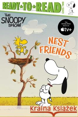 Nest Friends: Ready-To-Read Level 2 Schulz, Charles M. 9781534494381 Simon Spotlight
