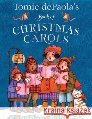 Tomie Depaola's Book of Christmas Carols Tomie dePaola Tomie dePaola 9781534494855 Simon & Schuster Books for Young Readers