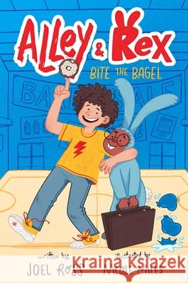Bite the Bagel Joel Ross Nicole Miles 9781534495470 Atheneum Books for Young Readers
