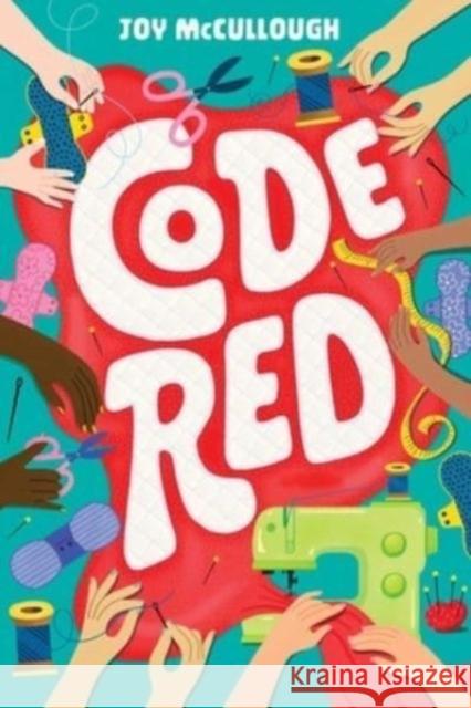 Code Red Joy McCullough 9781534496262 Atheneum Books for Young Readers