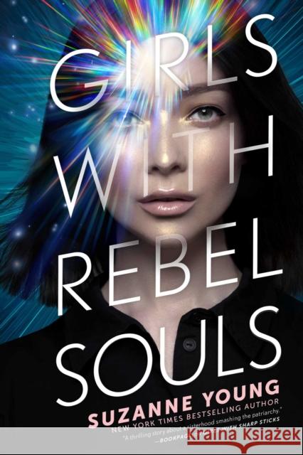 Girls with Rebel Souls Suzanne Young 9781534496477