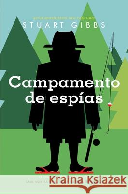 Campamento de Espías (Spy Camp) Gibbs, Stuart 9781534497566 Simon & Schuster Books for Young Readers