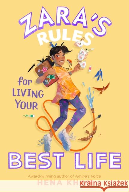 Zara's Rules for Living Your Best Life Hena Khan 9781534497641 Simon & Schuster