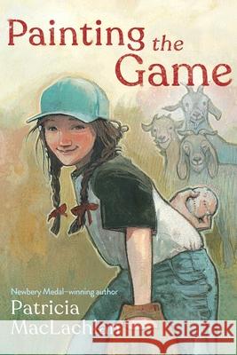 Painting the Game Patricia MacLachlan 9781534499959