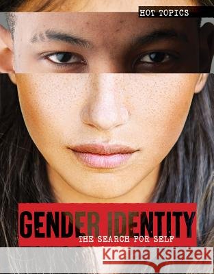 Gender Identity: The Search for Self Kate Light 9781534560239 Lucent Press