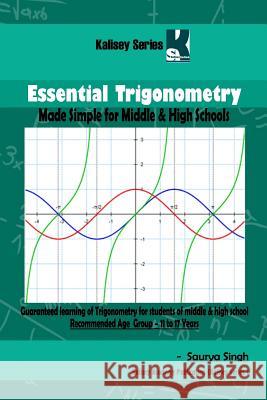 Essential Trigonometry Saurya Singh 9781534600713 Createspace Independent Publishing Platform