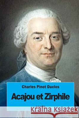 Acajou et Zirphile Duclos, Charles Pinot 9781534601024