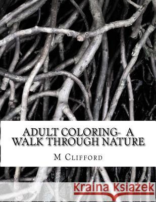 Coloring_1 M. Clifford M. Clifford 9781534604766 Createspace Independent Publishing Platform