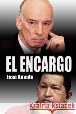 El Encargo Jose Amedo 9781534609556 Createspace Independent Publishing Platform