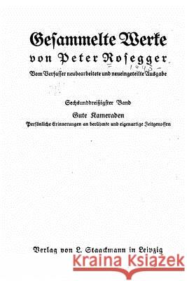 Gesammelte werke Rosegger, Peter 9781534616127 Createspace Independent Publishing Platform