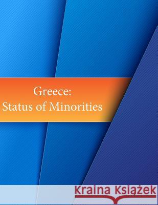 Greece: Status of Minorities The Law Library of Congress              Penny Hill Press 9781534627970 Createspace Independent Publishing Platform