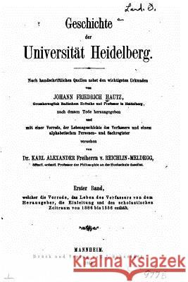 Geschichte der Universität Heidelberg Hautz, Johann Friedrich 9781534629332