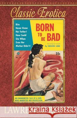 Born to be Bad Block, Lawrence 9781534631236 Createspace Independent Publishing Platform