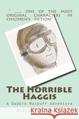 The Horrible Haggis: A Dabbie MacDuff Adventure Carnegie, Alasdair 9781534631847