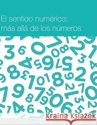 Sentido Numerico: mas alla de los numeros - COLOR Lopez, Jorge Marcial 9781534632448