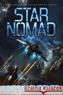 Star Nomad Lindsay Buroker 9781534634558 Createspace Independent Publishing Platform